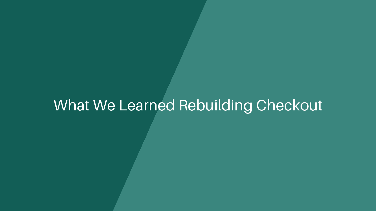 Checkout rebuild